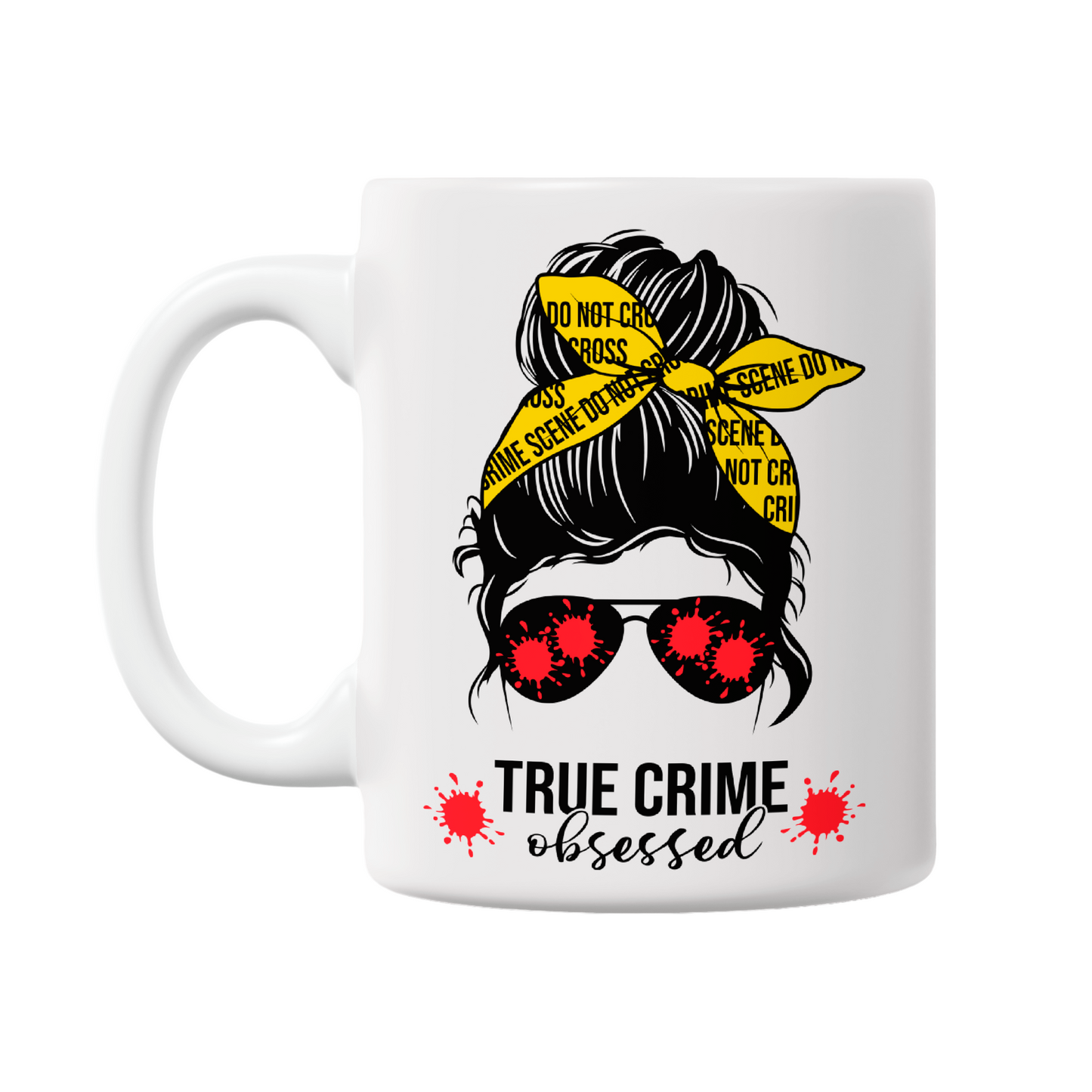 True Crime Obsessed 11oz Printed Mug